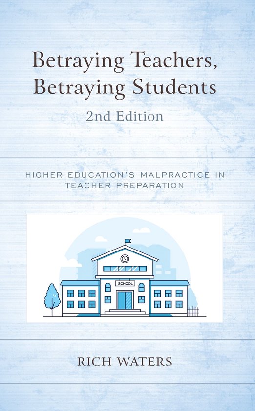 Betraying Teachers, Betraying Students - cover