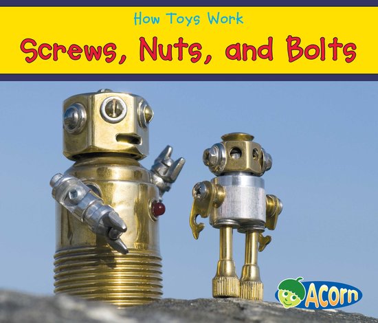 How Toys Work - Screws, Nuts, and Bolts - cover
