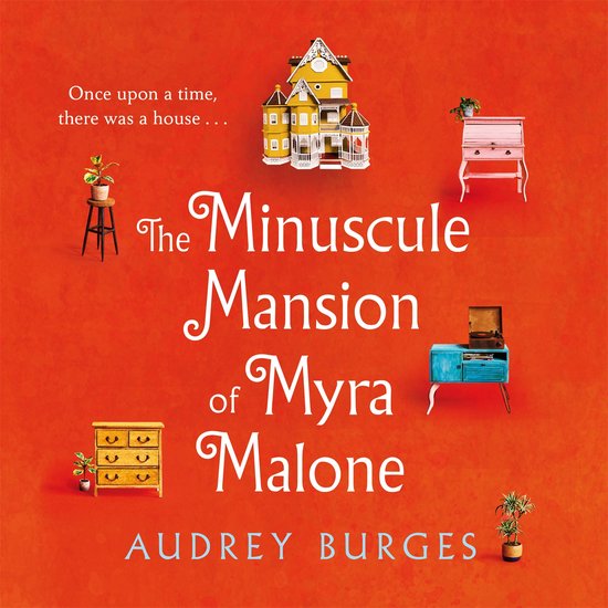 The Minuscule Mansion of Myra Malone - cover
