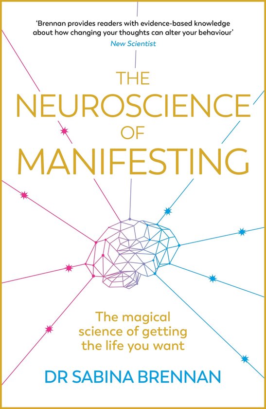 The Neuroscience of Manifesting - cover