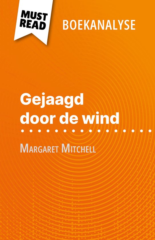 Gejaagd door de wind van Margaret Mitchell (Boekanalyse) - cover