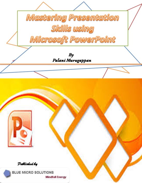 Mastering Presentation Skills Using Microsoft Powerpoint - cover