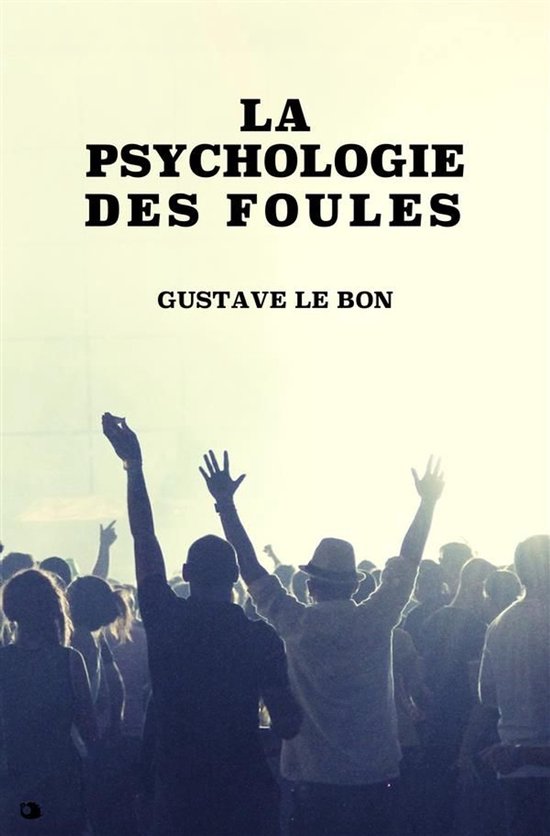 La psychologie des foules - cover