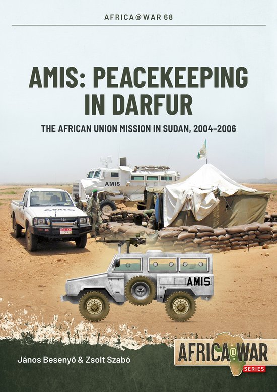 Africa@War- AMIS: Peacekeeping in Darfur - cover