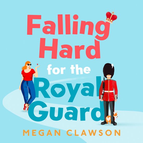 Falling Hard for the Royal Guard - cover
