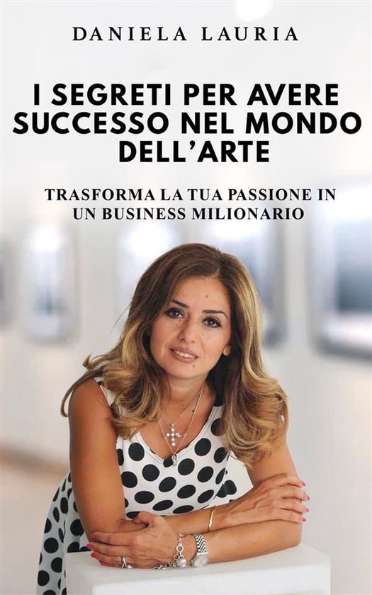 I segreti per avere successo nel mondo dell’arte - cover