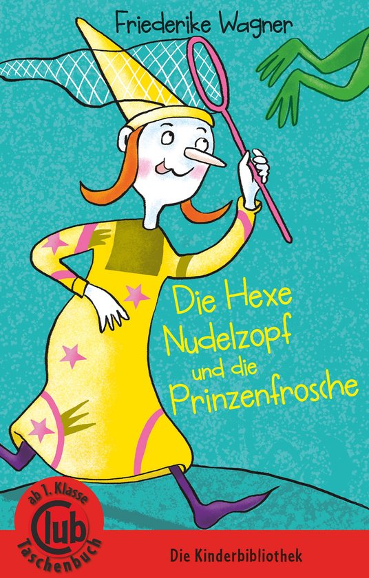Die Hexe Nudelzopf und die Prinzenfrösche - cover