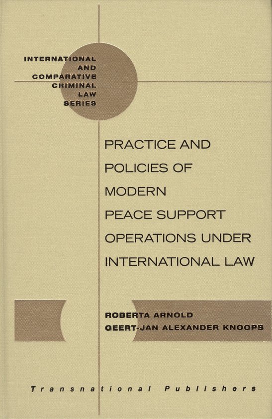 Practice and Policies of Modern Peace Support Operations Und ... - cover