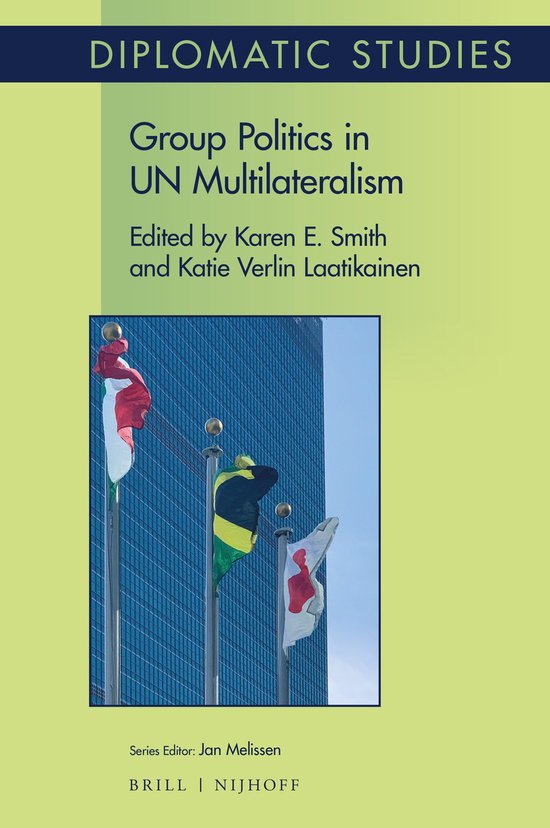 Diplomatic Studies16- Group Politics in UN Multilateralism - cover