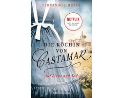 Die Castamar-Saga 2 - Die Köchin von Castamar