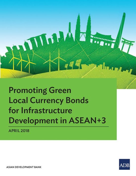 Promoting Green Local Currency Bonds for Infrastructure Deve ... - cover