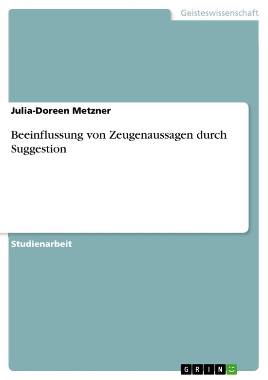 Beeinflussung von Zeugenaussagen durch Suggestion - cover