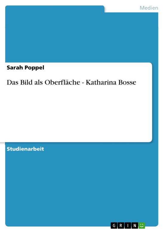 Das Bild als Oberfläche - Katharina Bosse - cover