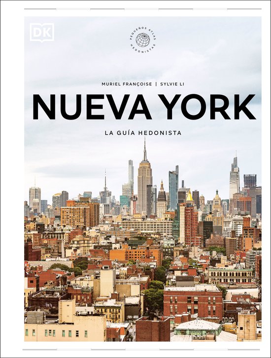 Boekomslag Nueva York: De Hedonistische Gids met een panoramisch uitzicht op de skyline van New York.
