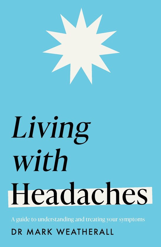 Living with Headaches (Headline Health series) - cover