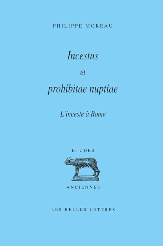 Études Anciennes - Incestus et prohibitae nuptiae. L’ince ... - cover