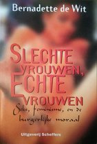 Slechte vrouwen, echte vrouwen