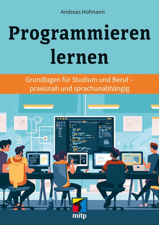 Programiierej mitp Praxis - Programmieren lernen (ebook), Andreas Hofmann ...