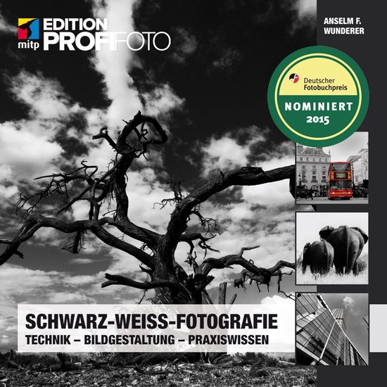 mitp Edition ProfiFoto - Schwarz-Weiß-Fotografie - cover