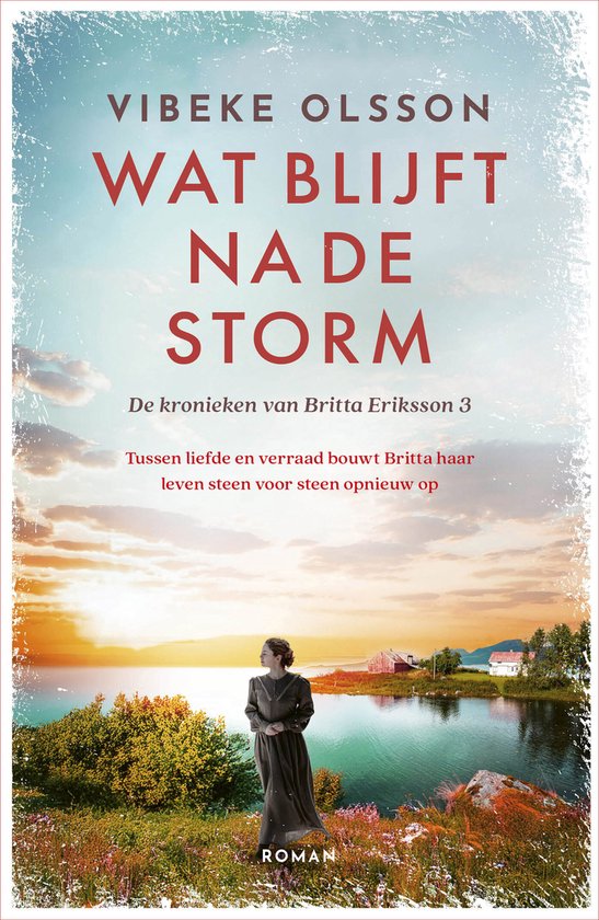 De kronieken van Britta Eriksson 3 - Wat blijft na de storm - cover