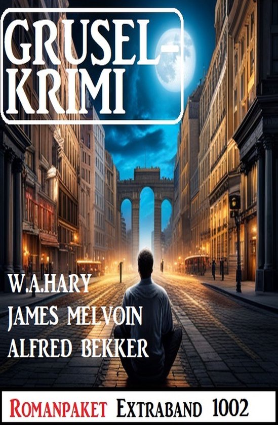 Gruselkrimi Romanpaket Extraband 1002 - cover