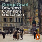 Boekomslag met de titel 'George Orwell Down and Out in Paris and London' boven een sfeervolle, korrelige foto van een Parijse straatscène uit het begin van de 20e eeuw, met mannen, een bakfiets en gebouwen. Pengui-logo rechtsonder.