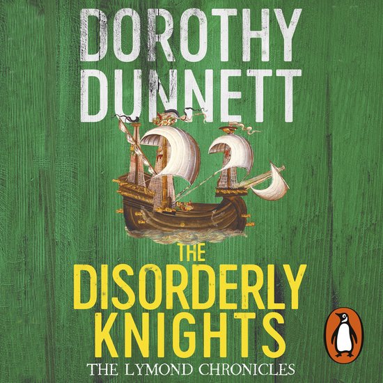 The Lymond Chronicles3-The Disorderly Knights - cover
