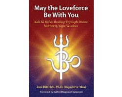 May the Loveforce Be With You: Kali-Ki Reiki