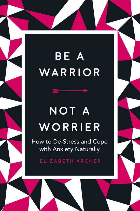 Be a Warrior, Not a Worrier - cover