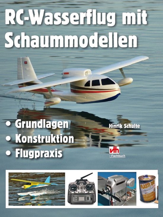 Modellbau - RC-Wasserflug mit Schaummodellen - cover