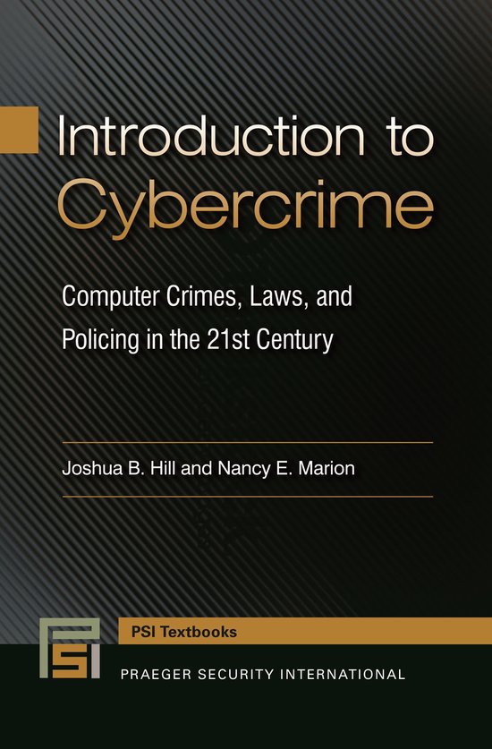 Praeger Security International Textbook - Introduction to Cybercrime