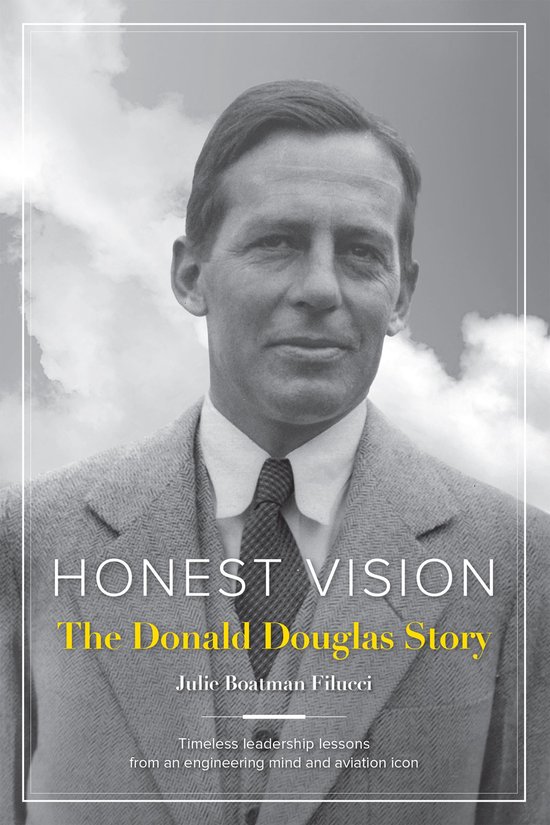 Honest Vision: The Donald Douglas Story - cover