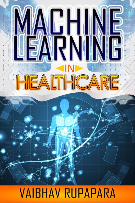 Machine Learning in Healthcare - cover