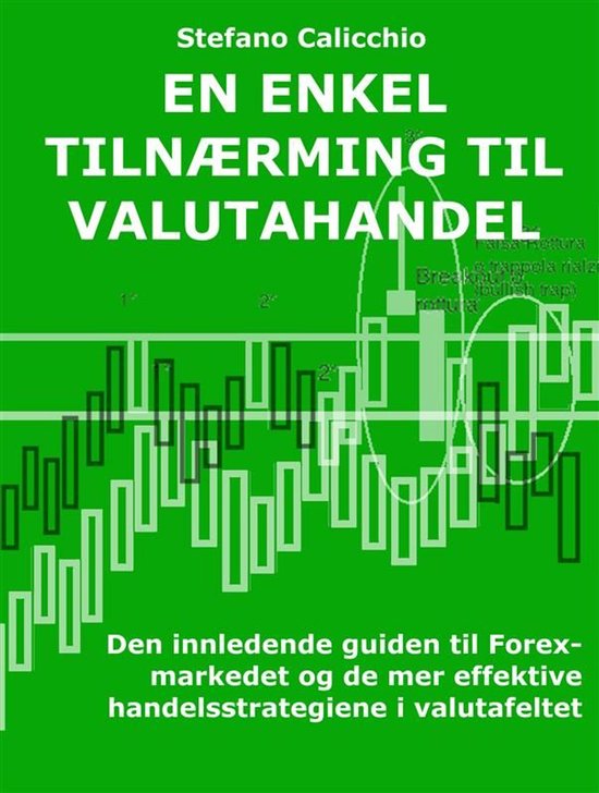En enkel tilnærming til valutahandel - cover