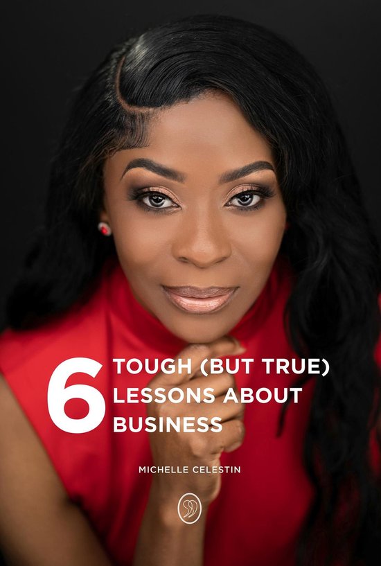 6 Tough (But True) Lessons About Bussiness - cover