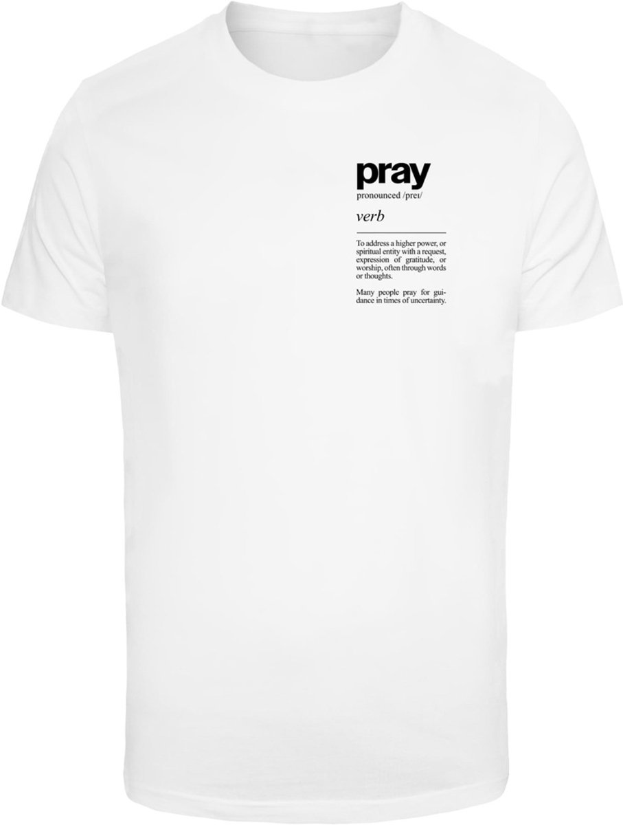 Mister Tee Pray Definition Heren T-shirt XXL Wit