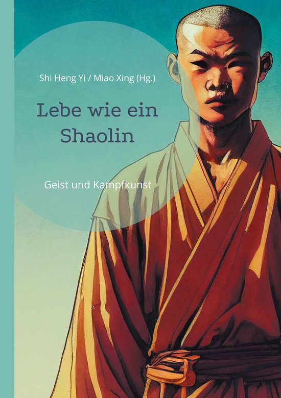 Lebe wie ein Shaolin - cover
