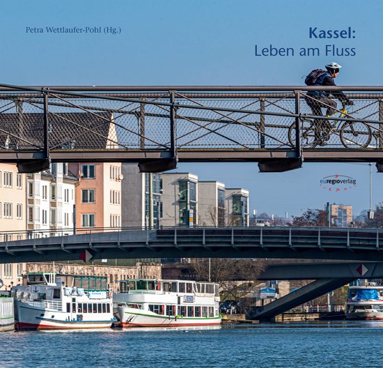 Kassel: Leben am Fluss - cover