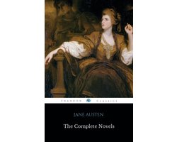 The Complete Works of Jane Austen (In One Volume) Sense and Sensibility, Pride and Prejudice, Mansfield Park, Emma, Northanger Abbey, Persuasion, Lady ... Sandition, and the Complete Juvenilia
