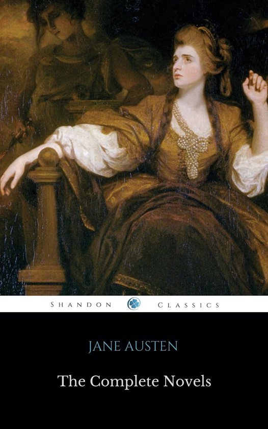 The Complete Works of Jane Austen (In One Volume) Sense and  ... - cover