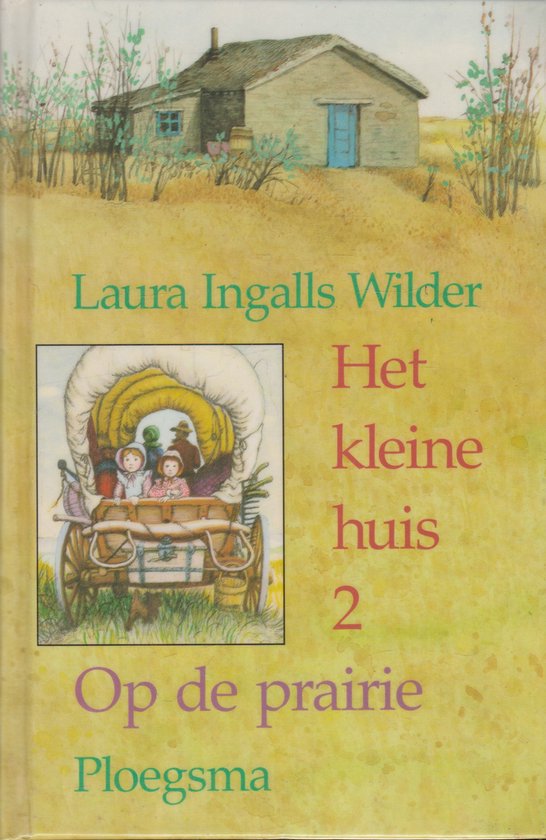 Kleine Huis 02 Op De Prairie