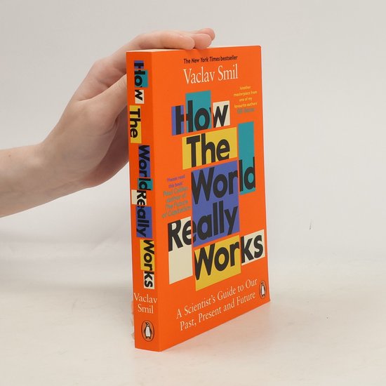 How the World Really Works