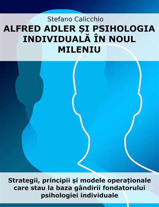 Alfred Adler și psihologia individuală în noul mileniu - cover