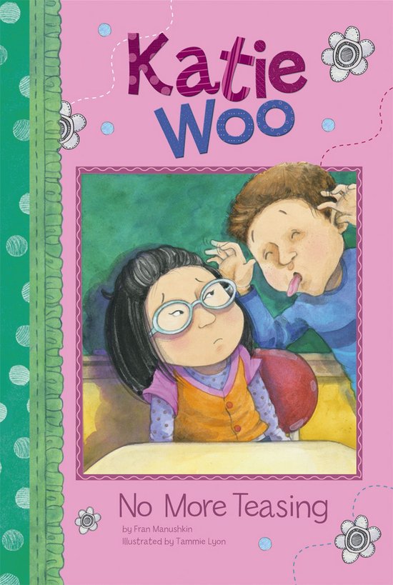 Katie Woo - No More Teasing - cover