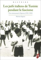Histoire - Les juifs italiens de Tunisie pendant le fascisme