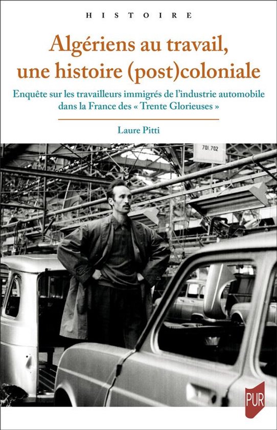 Histoire - Algériens au travail, une histoire (post)colonia ... - cover