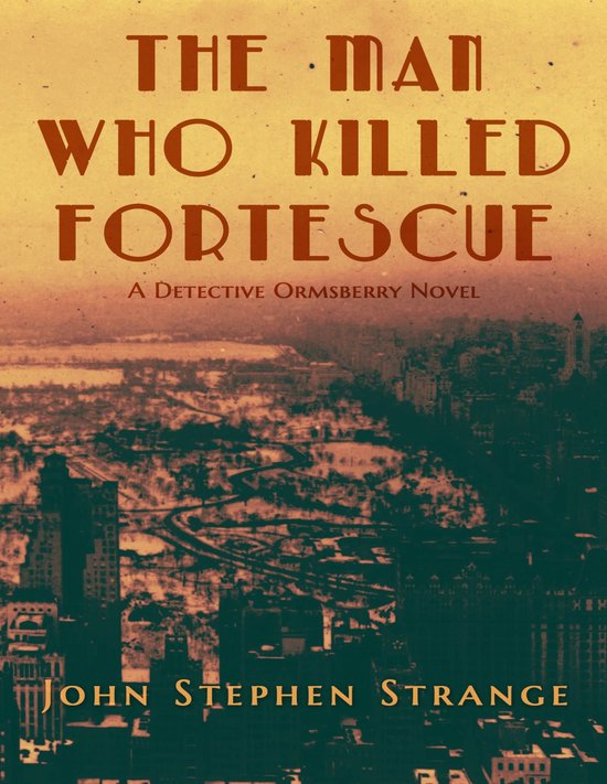 The Man Who Killed Fortescue - cover