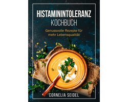 Histaminintoleranz Kochbuch