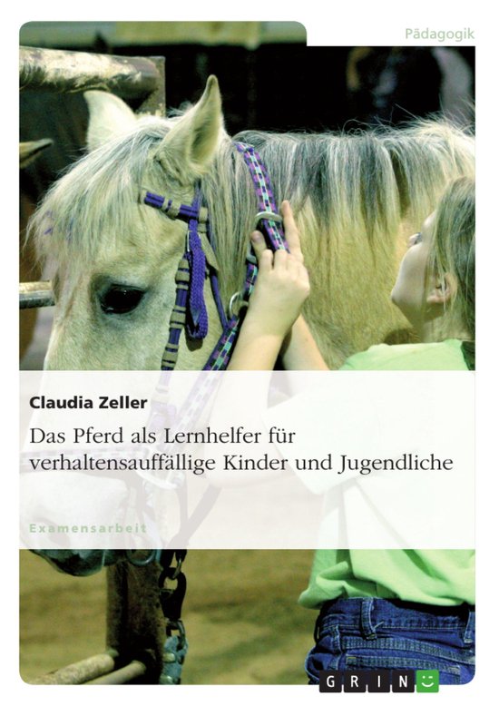 Das Pferd als Lernhelfer für verhaltensauffällige Kinder u ... - cover
