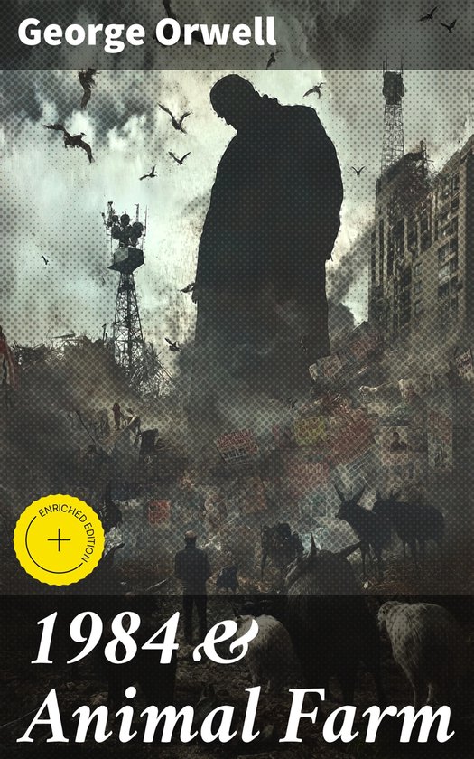 Couverture du livre 1984 & Animal Farm de George Orwell, avec une image sombre et dystopique.